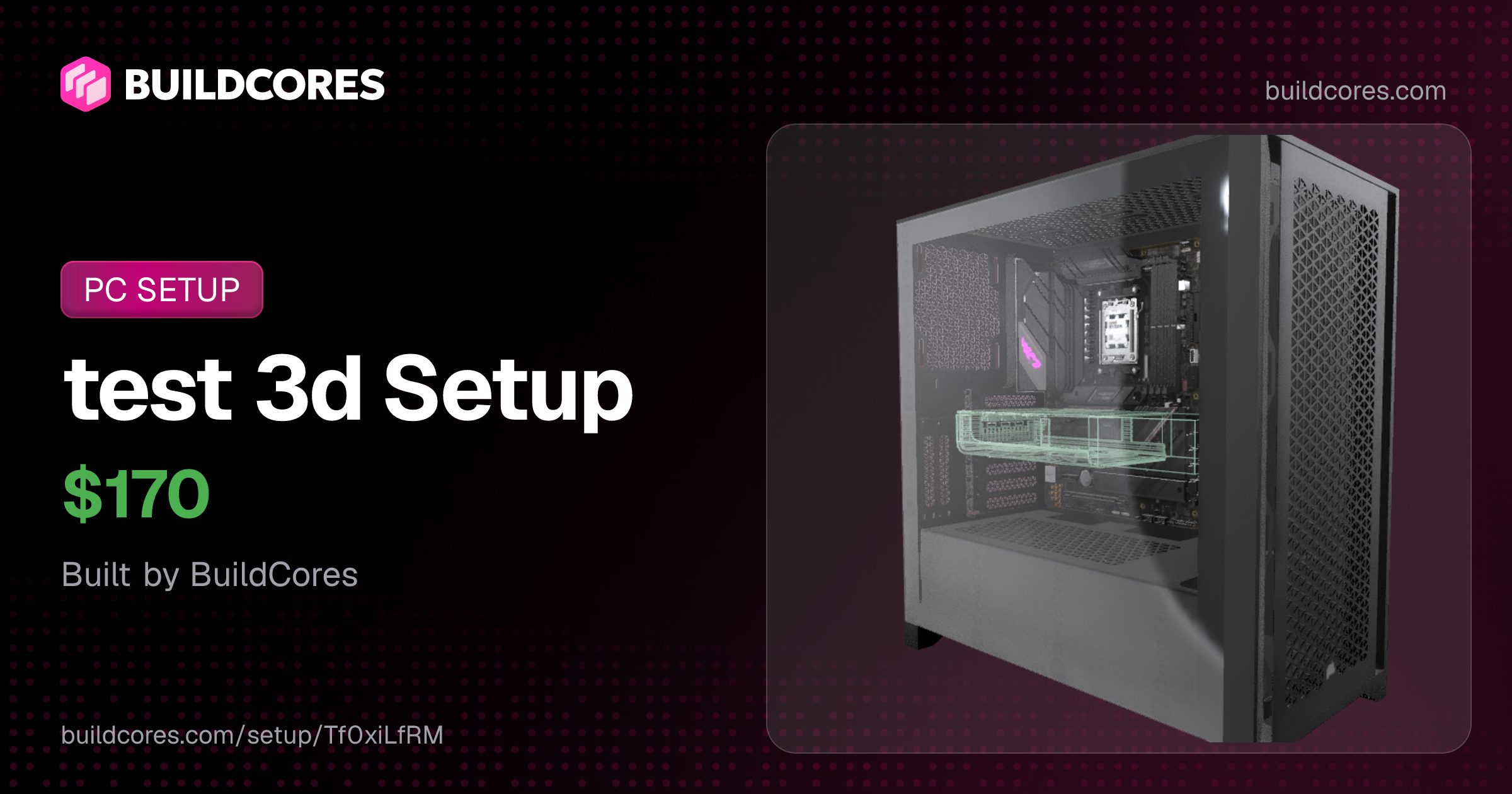 BuildCores PC Build: test 3d | BuildCores