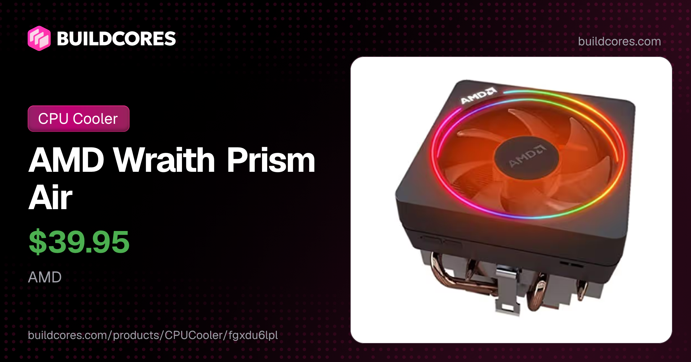 AMD Wraith Prism Air | BuildCores