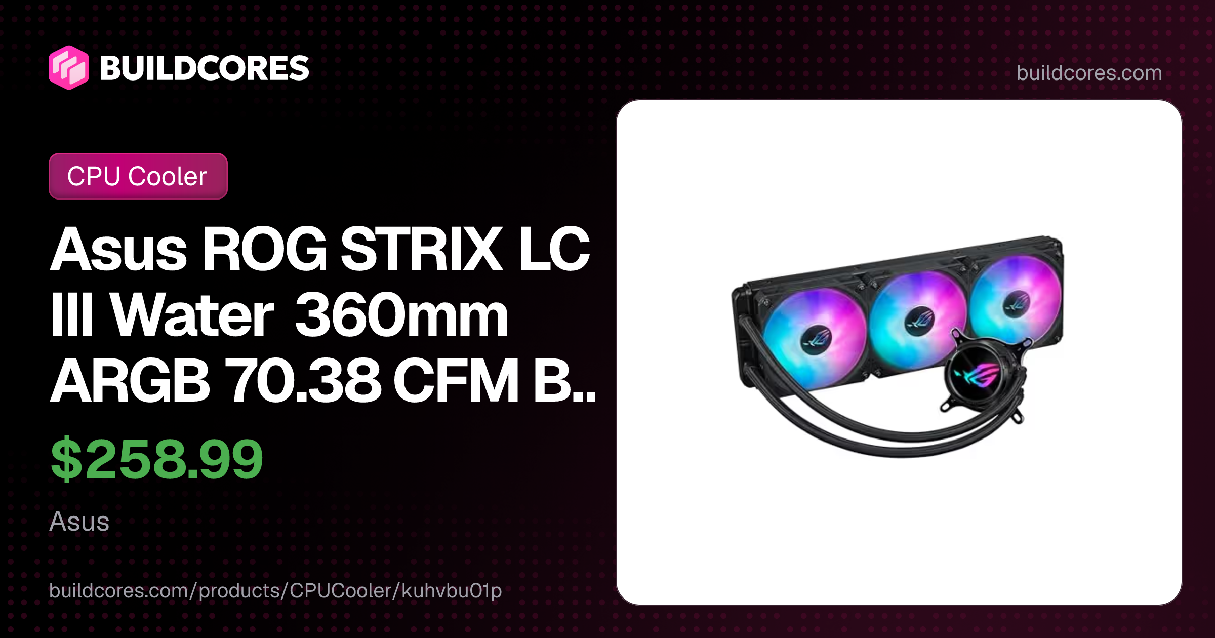 Asus ROG STRIX LC III Water 360mm ARGB 70.38 CFM Black | BuildCores