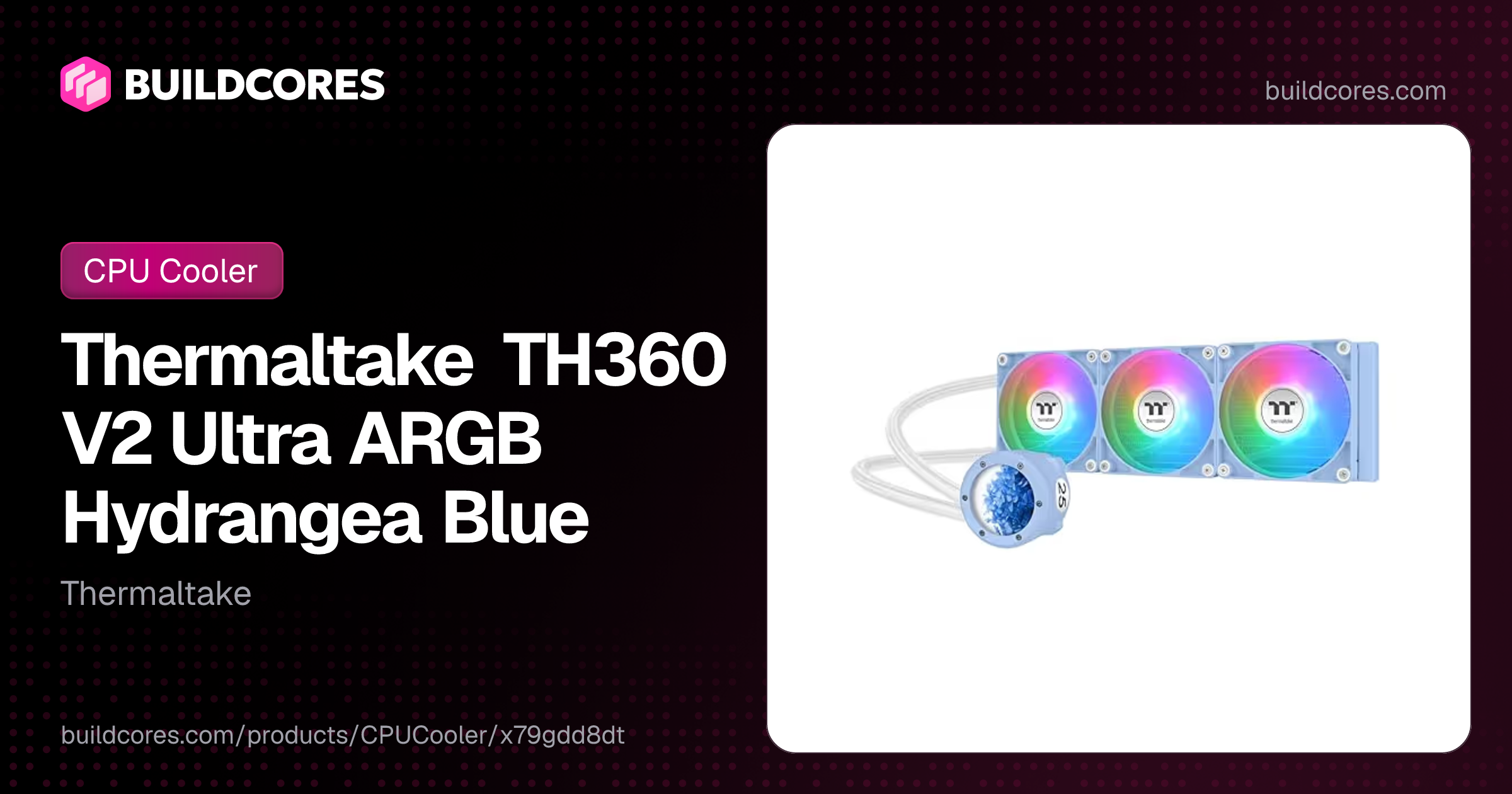 Thermaltake TH360 V2 Ultra ARGB Hydrangea Blue | BuildCores