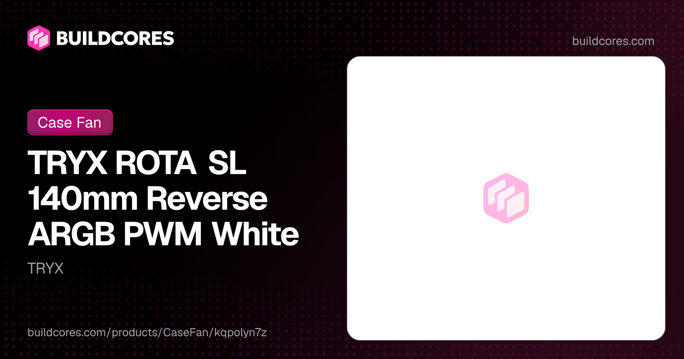 TRYX ROTA SL 140mm Reverse ARGB PWM White | BuildCores
