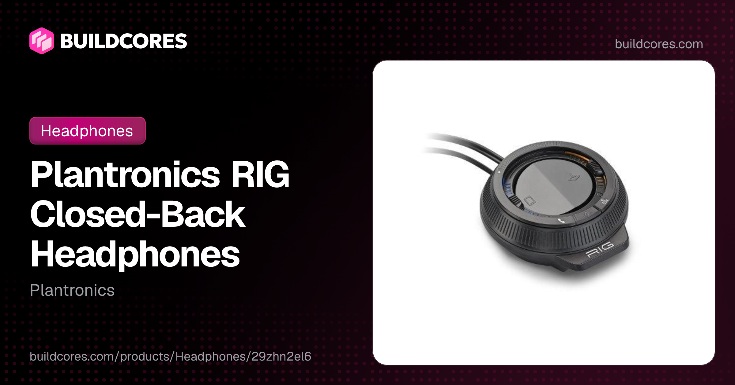 Plantronics RIG Closed-Back Headphones | BuildCores