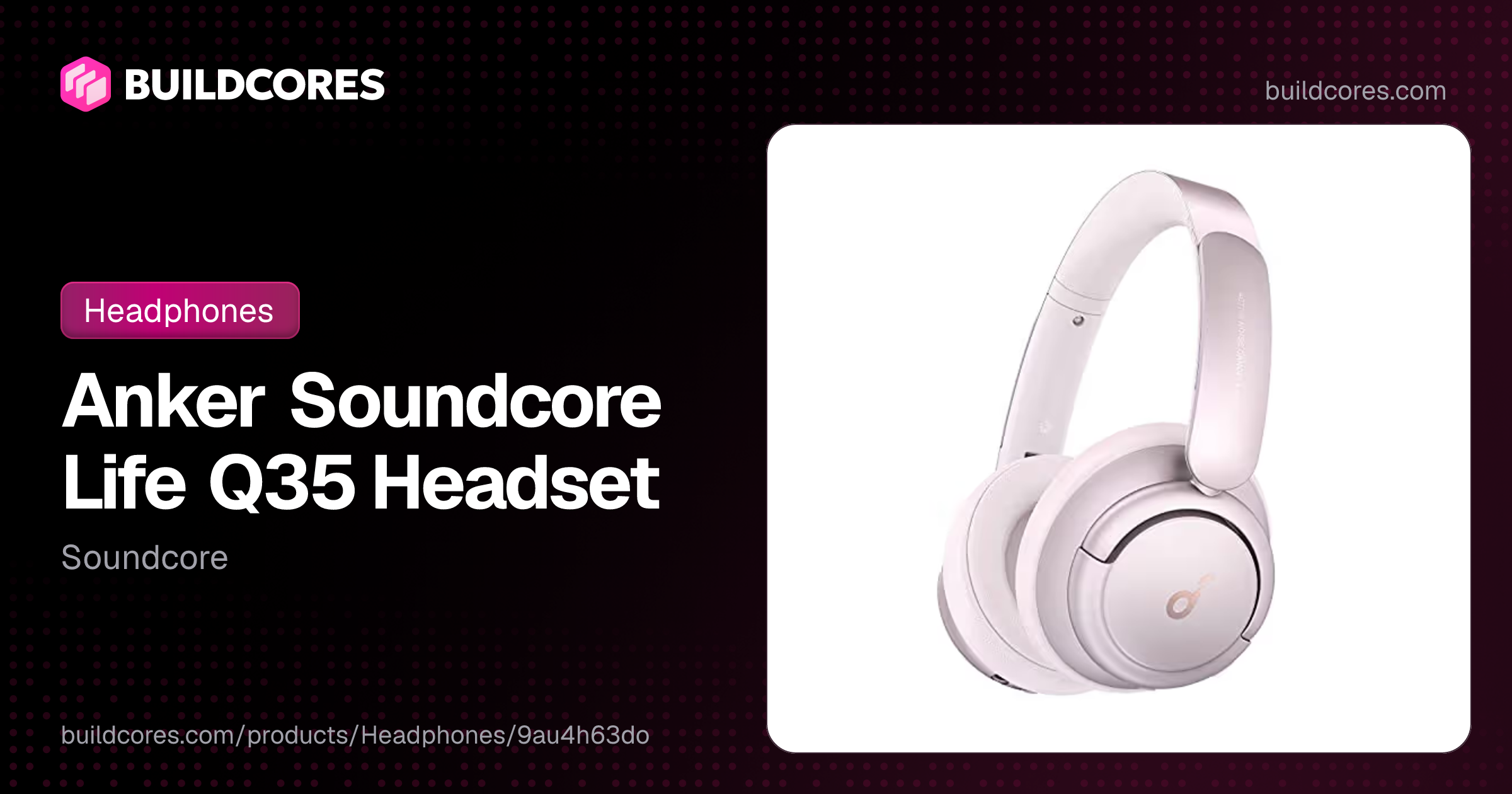 Anker Soundcore Life Q35 Headset | BuildCores