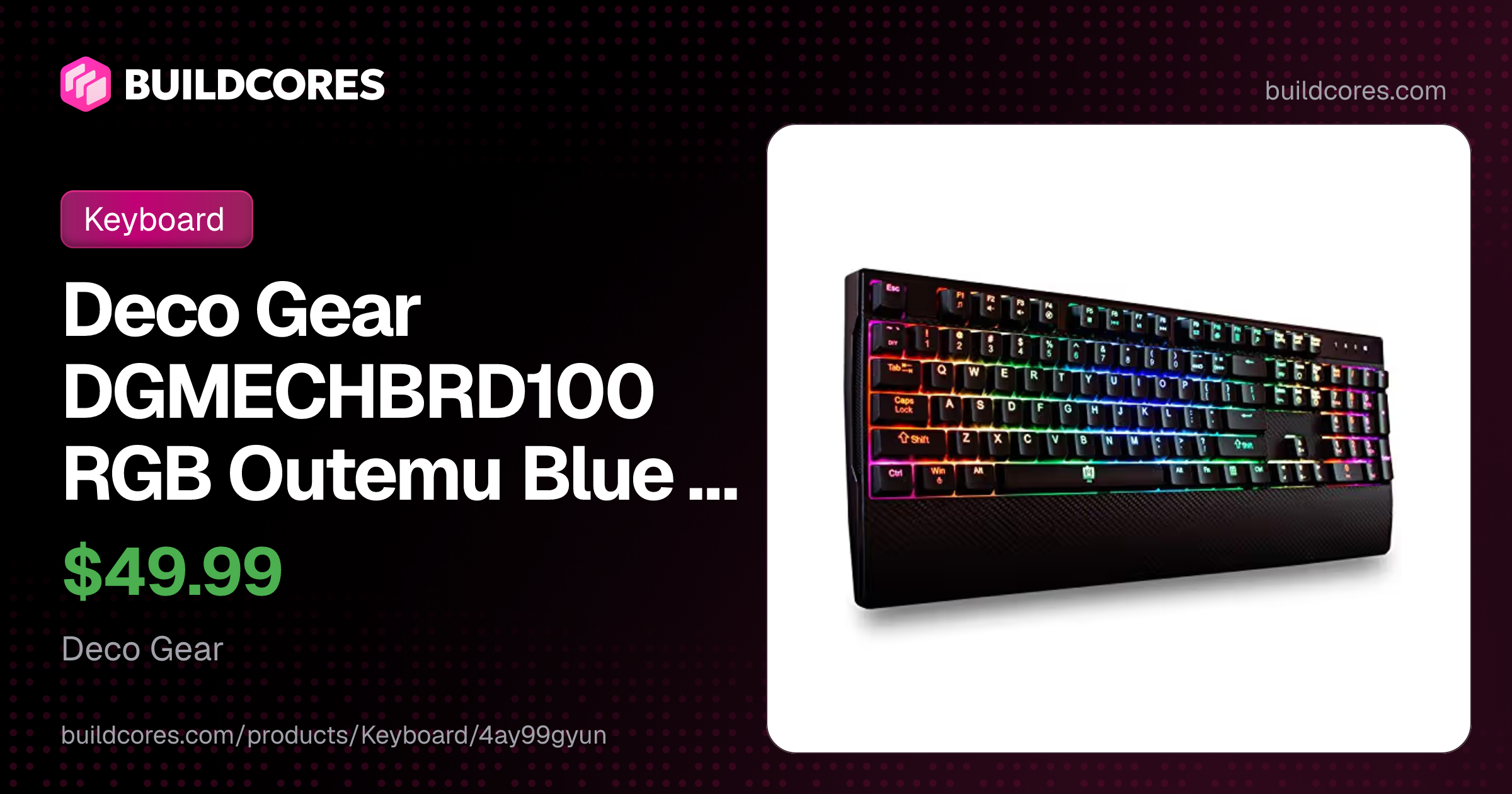 Deco Gear DGMECHBRD100 RGB Outemu Blue Wired Gaming Keyboard | BuildCores