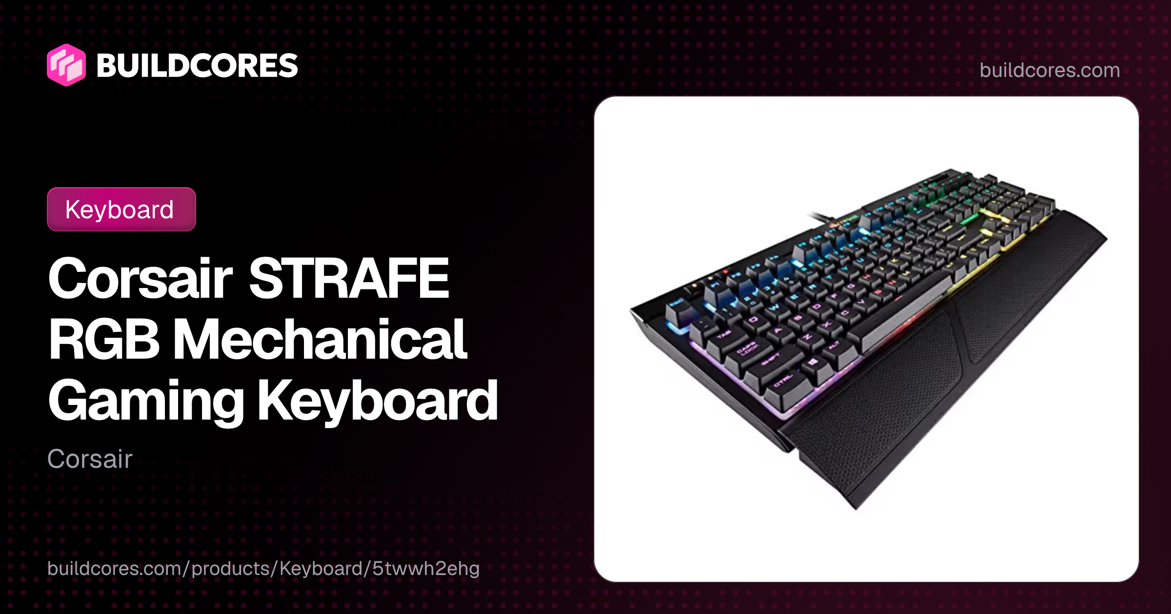 Corsair STRAFE RGB Mechanical Gaming Keyboard | BuildCores