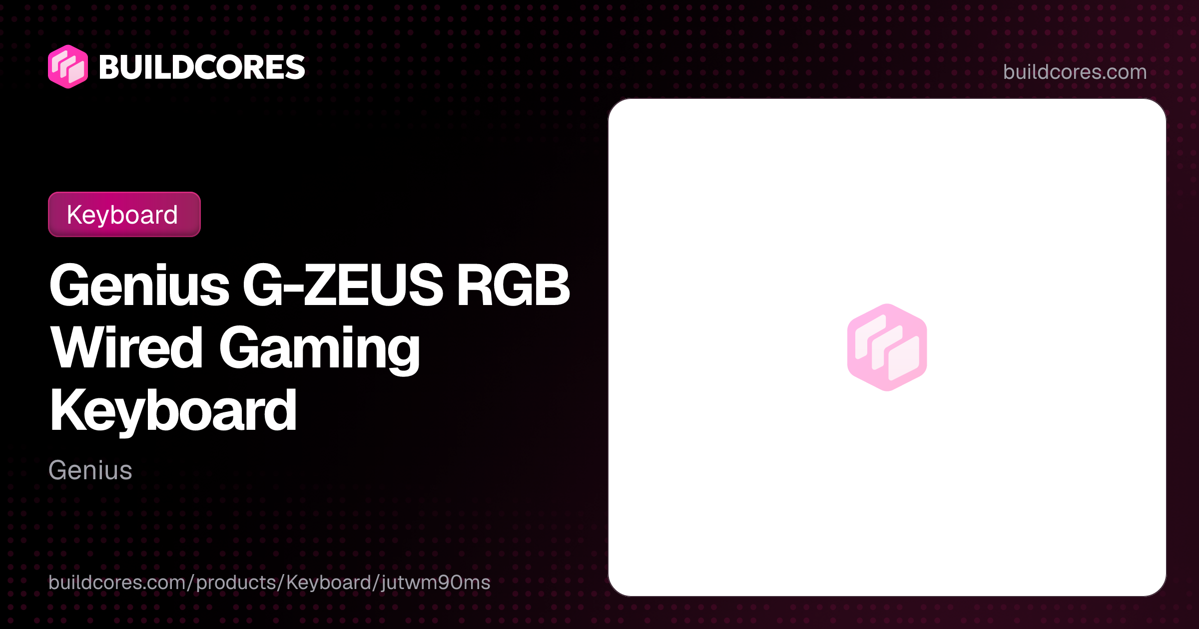 Genius G-ZEUS RGB Wired Gaming Keyboard | BuildCores