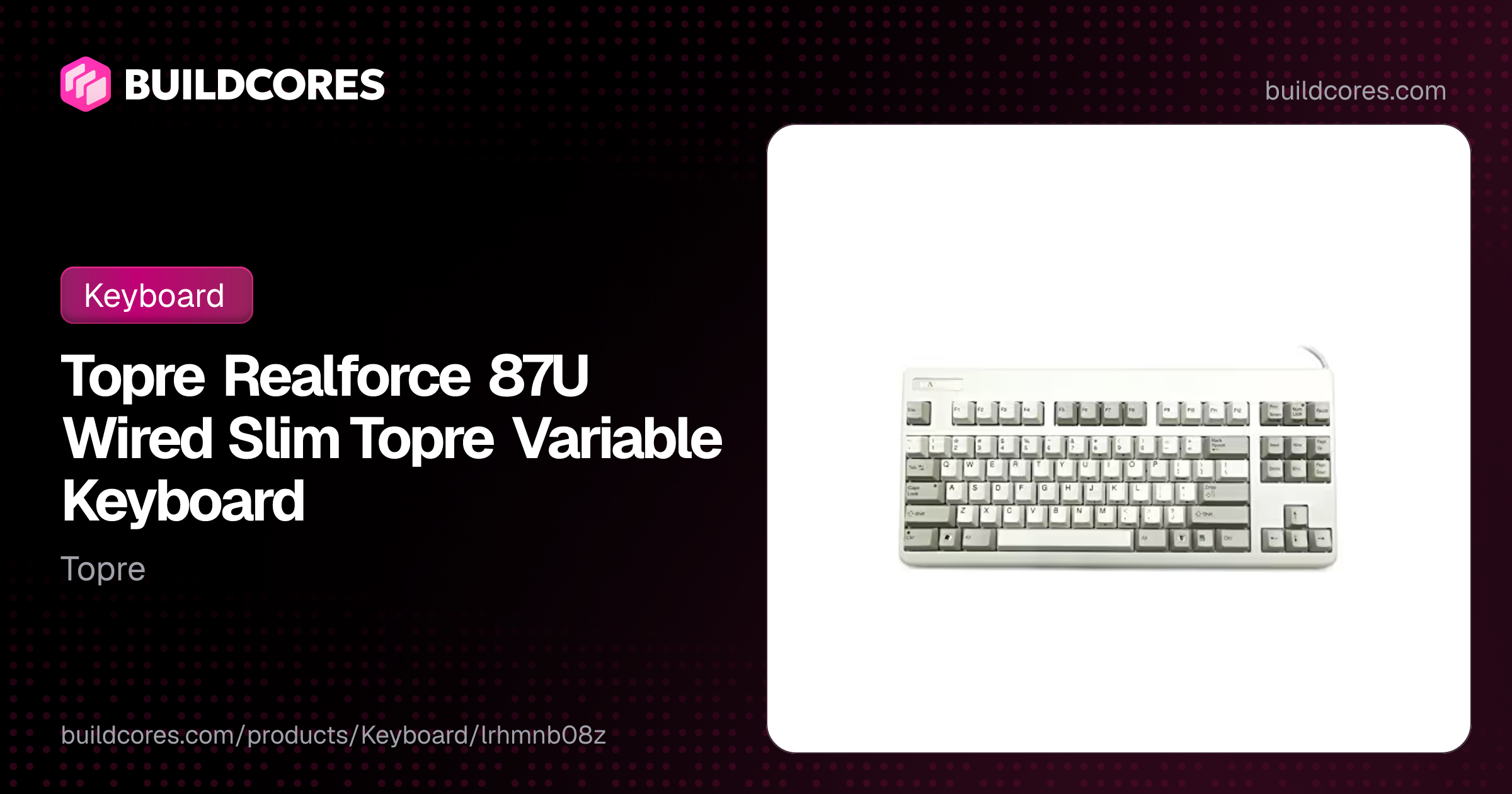 Topre Realforce 87U Wired Slim Topre Variable Keyboard | BuildCores