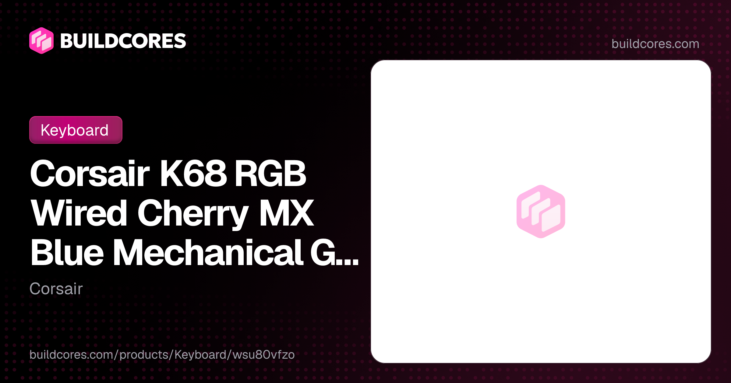 Corsair K68 RGB Wired Cherry MX Blue Mechanical Gaming Keyboard ...