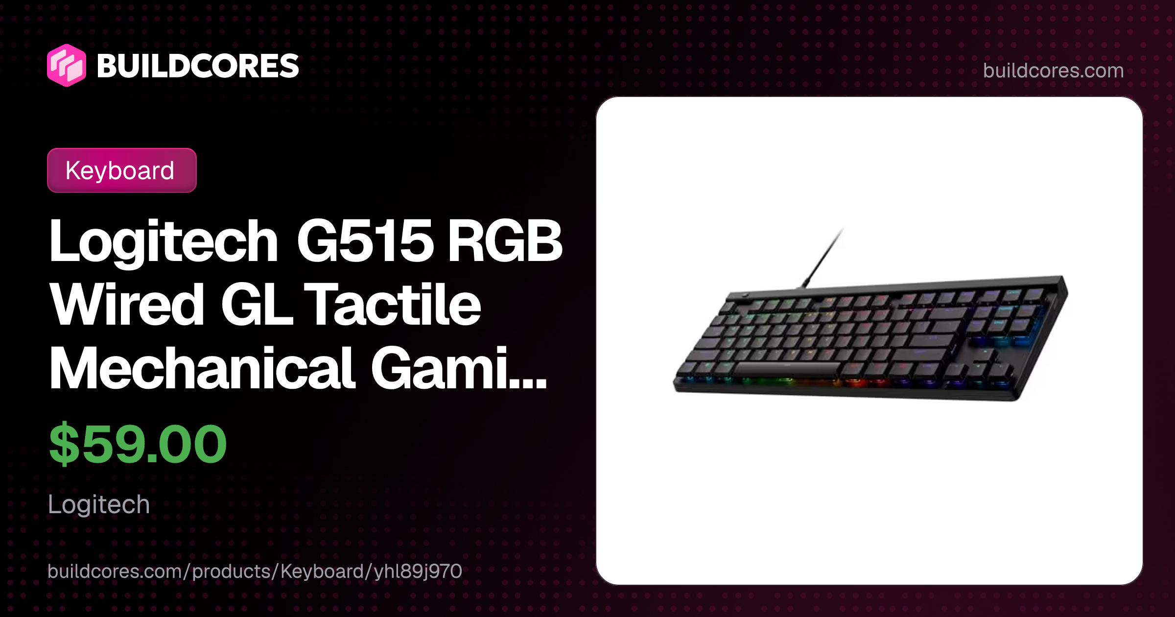 Logitech G515 RGB Wired GL Tactile Mechanical Gaming Keyboard | BuildCores
