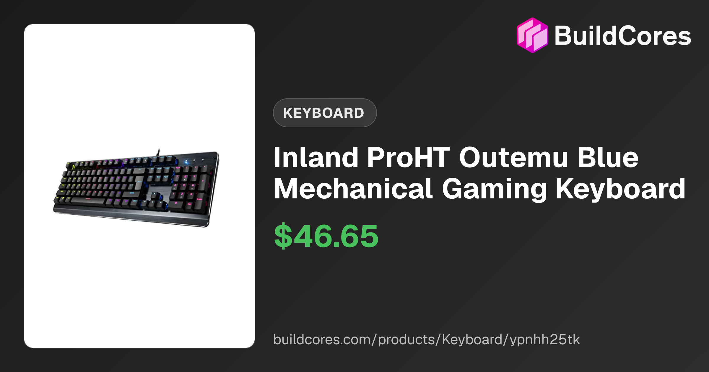 Inland ProHT Outemu Blue Mechanical Gaming Keyboard | BuildCores