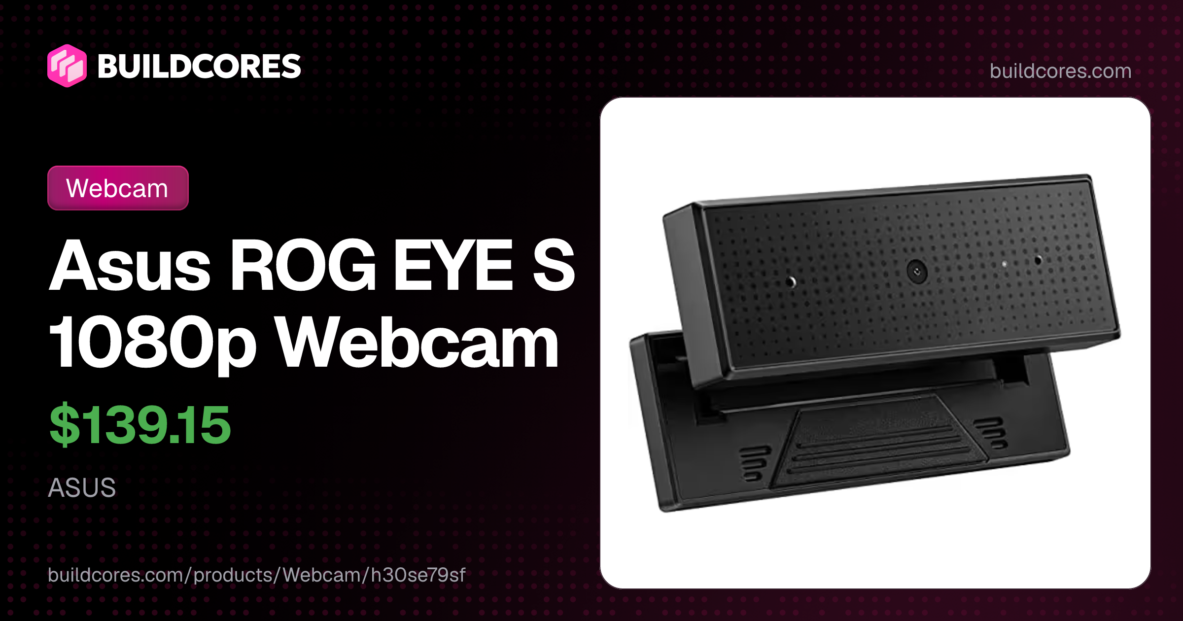 Asus ROG EYE S 1080p Webcam | BuildCores