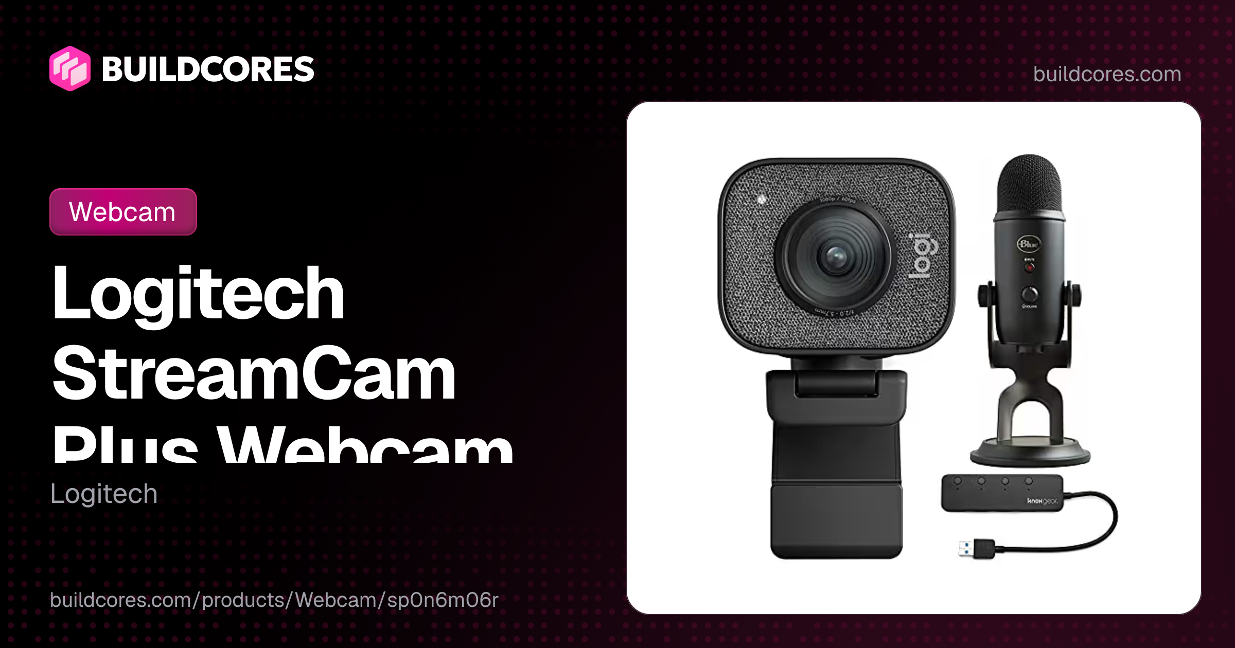 Logitech StreamCam Plus Webcam | BuildCores